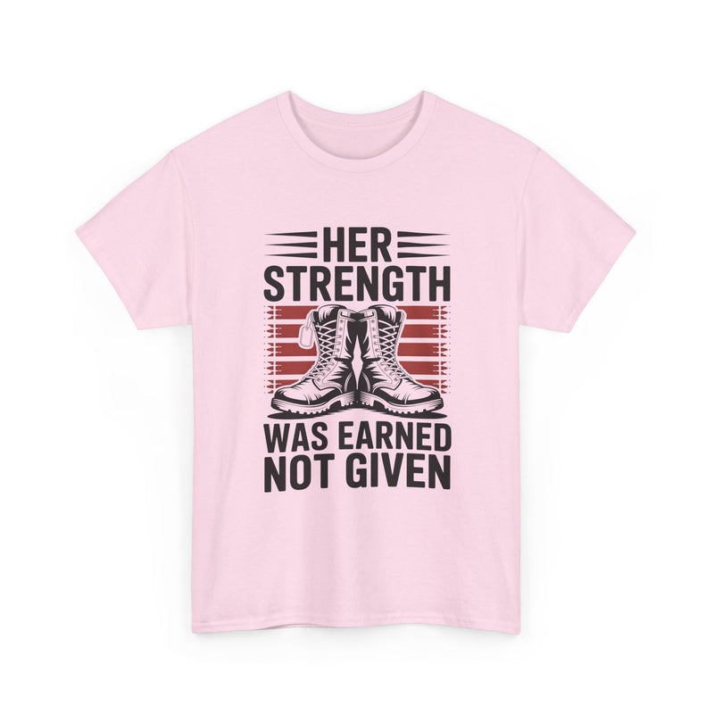 Her Strength Was Earned Not Given T-Shirt — Military Boots Patriotic Women’s Tee