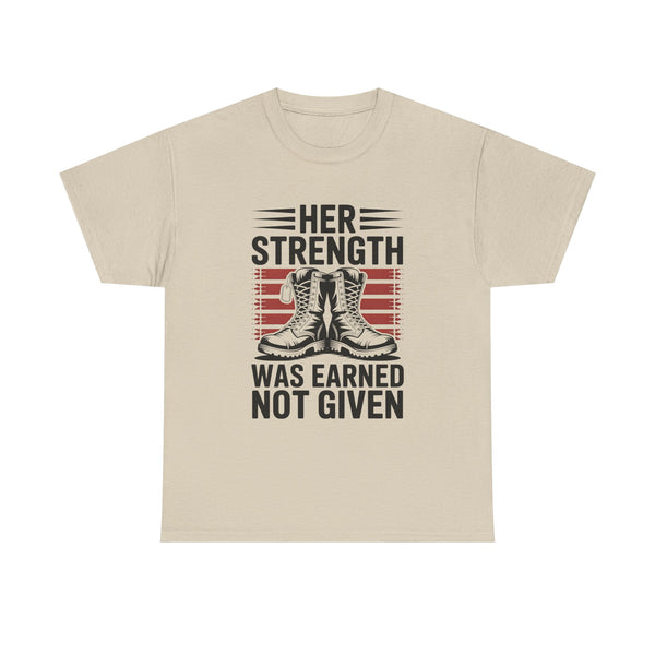Her Strength Was Earned Not Given T-Shirt — Military Boots Patriotic Women’s Tee