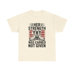 Her Strength Was Earned Not Given T-Shirt — Military Boots Patriotic Women’s Tee