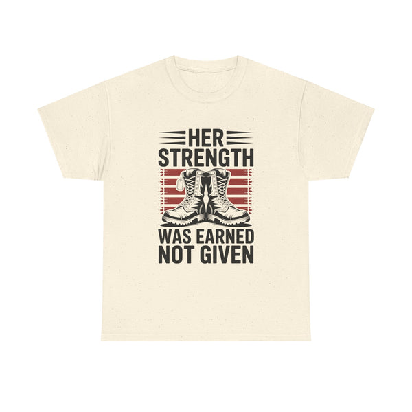 Her Strength Was Earned Not Given T-Shirt — Military Boots Patriotic Women’s Tee